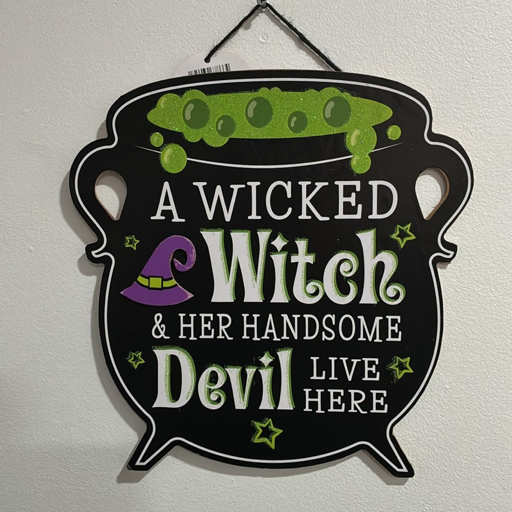 NWT- A Wicked Witch & Her Handsome Little Devil Live Here Wooden Cauldron Sign
